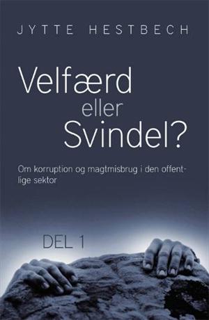 Velfærd eller Svindel 1