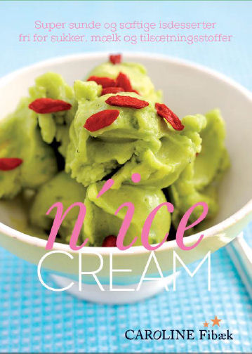 Nice Cream - Super Sunde og Saftige Isdesserter