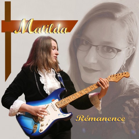 MATILDA - REMANENCE 