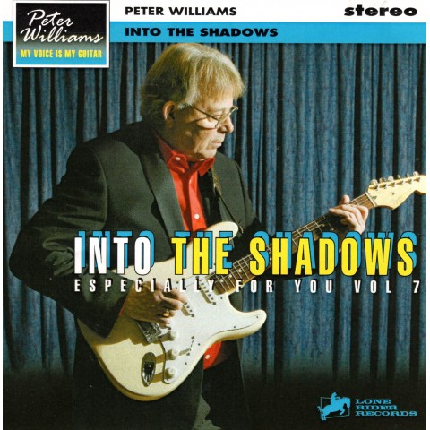 PETER WILLIAMS - INTO THE SHADOWS - CD ESPECIALLY FOR YOU VOL 7 